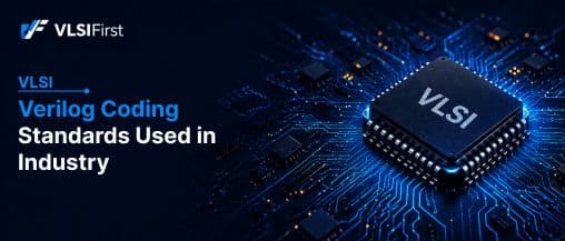Verilog Coding Standards Used in Industry